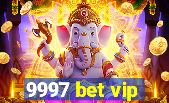 9997 bet vip